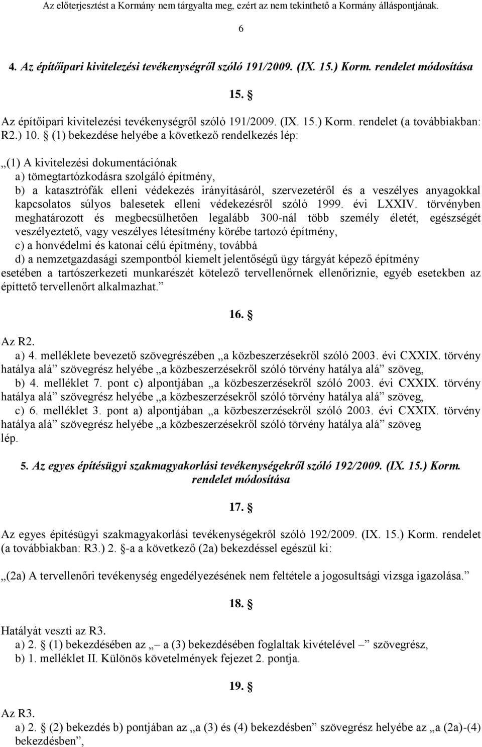 a veszélyes anyagokkal kapcsolatos súlyos balesetek elleni védekezésről szóló 1999. évi LXXIV.