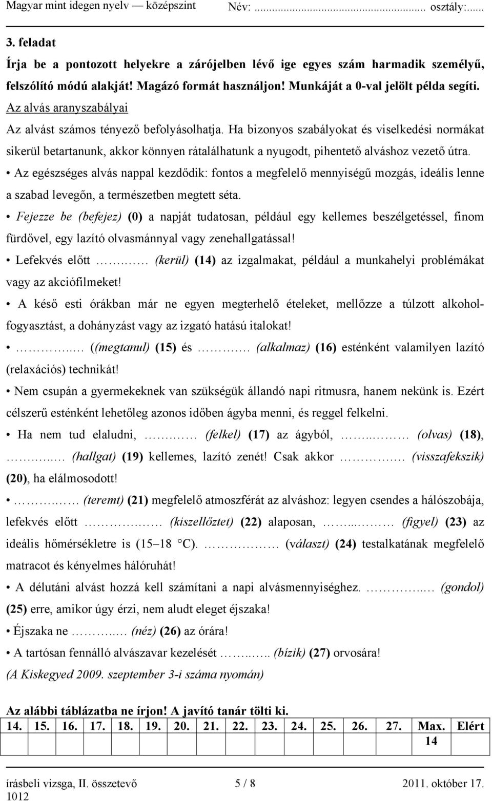 Ha bizonyos szabályokat és viselkedési normákat sikerül betartanunk, akkor könnyen rátalálhatunk a nyugodt, pihentető alváshoz vezető útra.