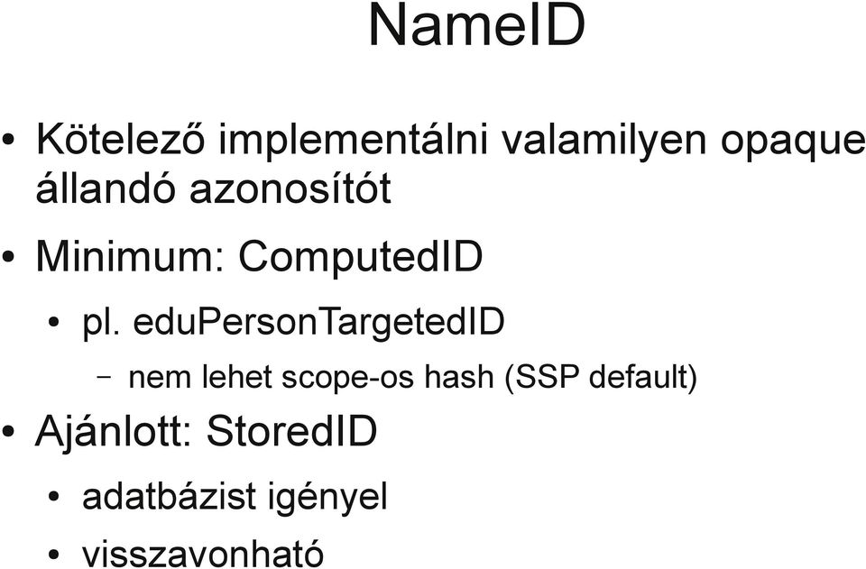 edupersontargetedid nem lehet scope-os hash (SSP