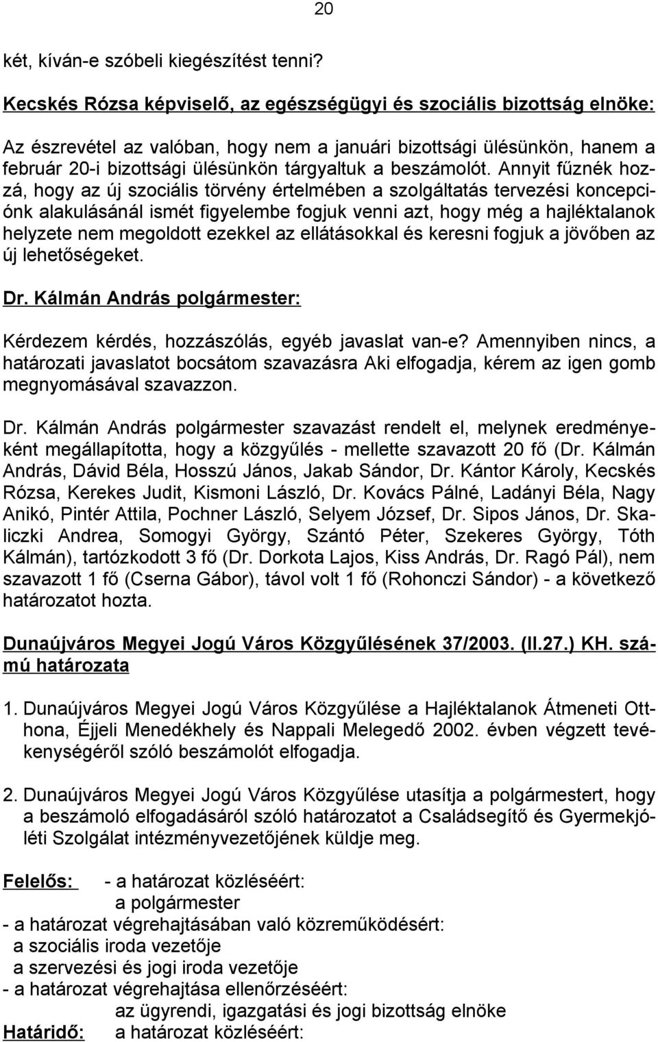 beszámolót.