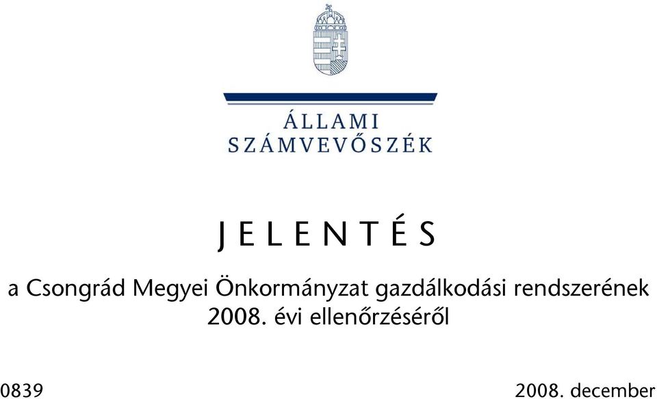 rendszerének 2008.