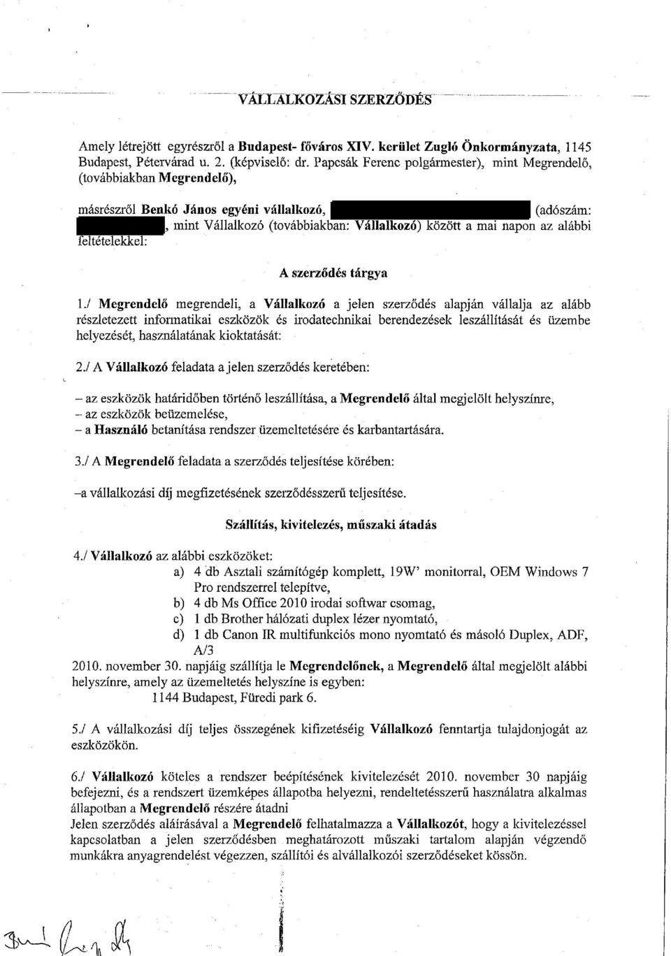 feltételekkel: A szerződés tárgya 1.