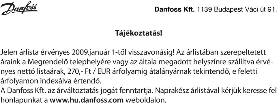 típusú termosztatikus érzékel fejek KLAPP csatlakozással (telítet RAE típusú termosztatikus érzékel fejek KLAPP csatlakozással (speciális f RAE-K típusú termosztatikus érzékel fejek Hatósági kivitel