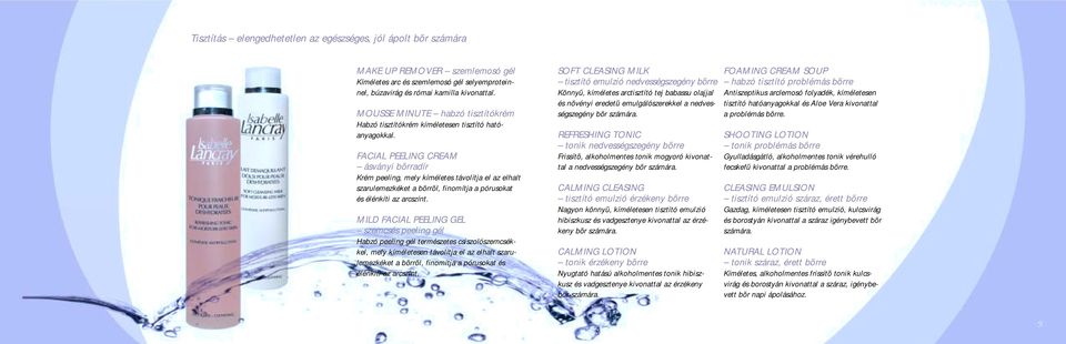 FACIAL PEELING CREAM ásványi bőrradír Krém peeling, mely kíméletes távolítja el az elhalt szarulemezkéket a bőrről, finomítja a pórusokat és élénkíti az arcszínt.