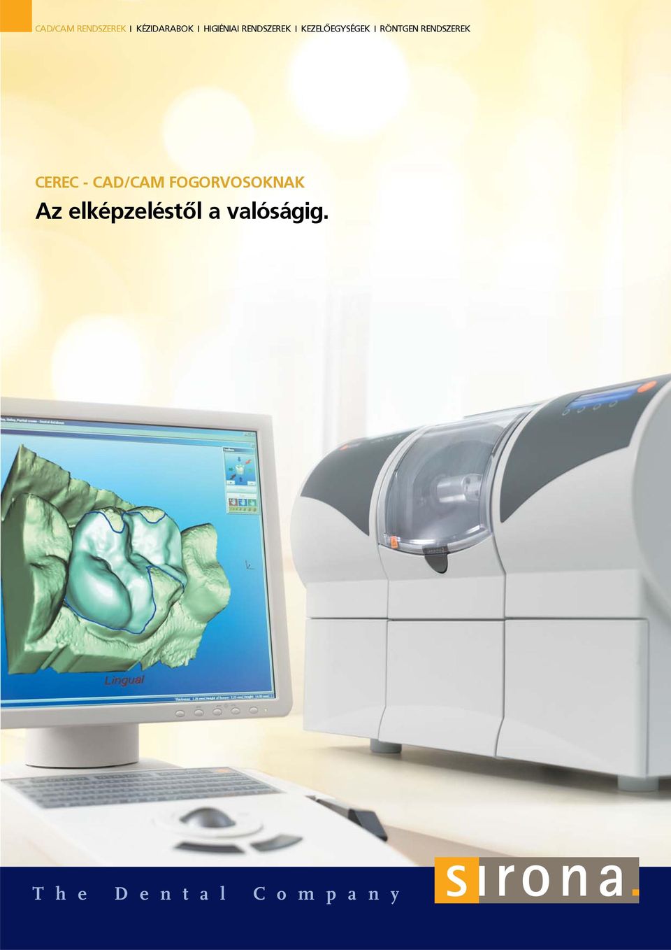 CEREC - CAD/CAM FOGORVOSOKNAK Az