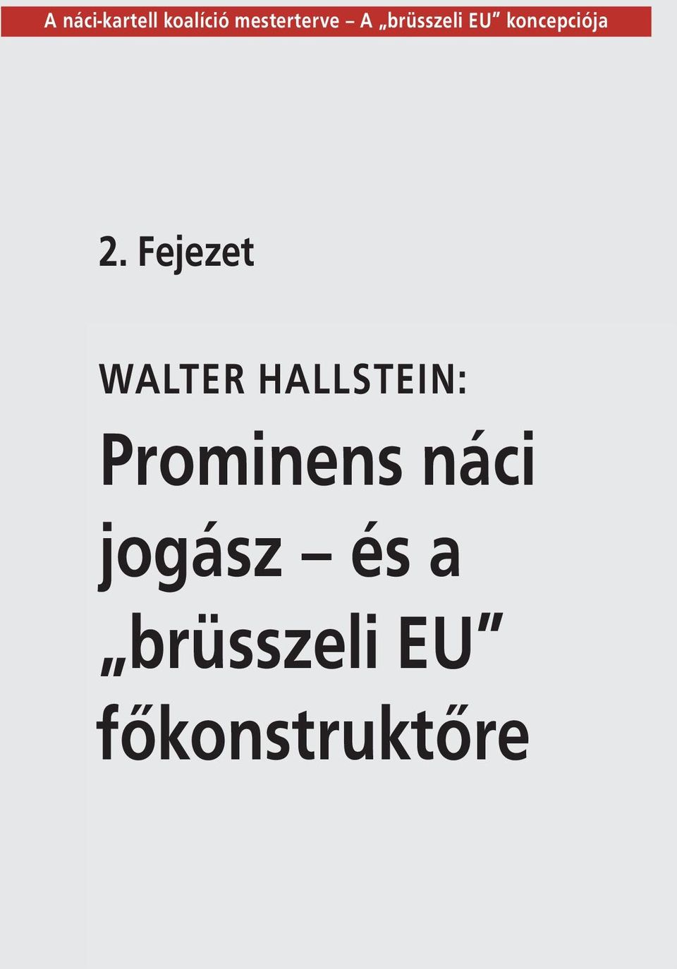 Fejezet WALTER HALLSTEIN: Prominens