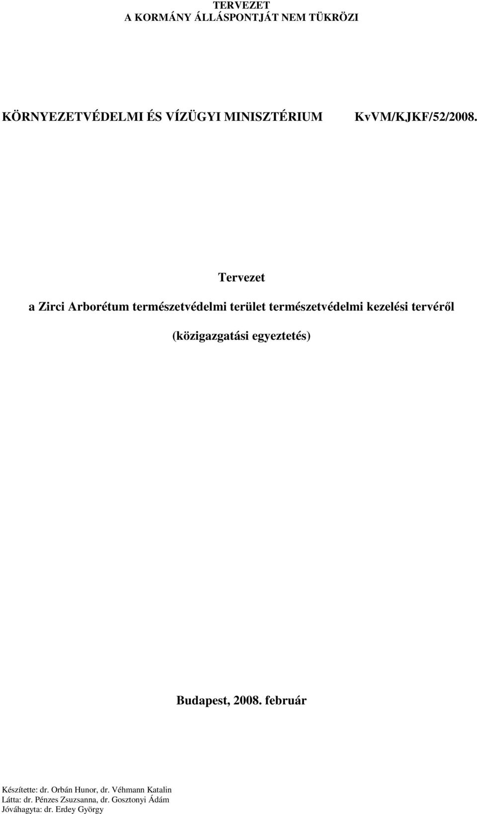 Tervezet a Zirci Arborétum természetvédelmi