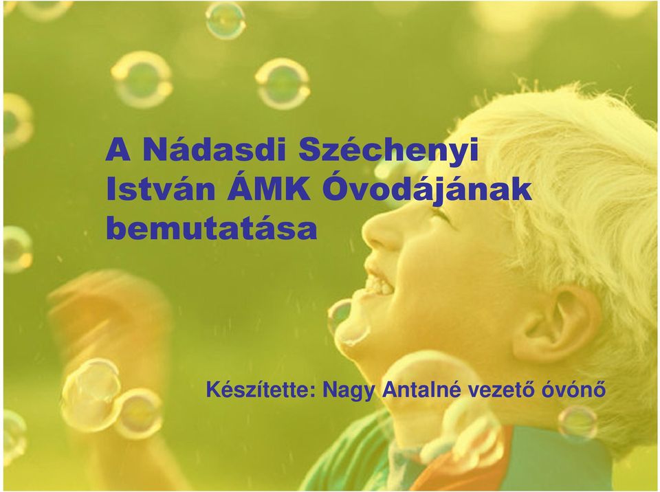 bemutatása Készítette: