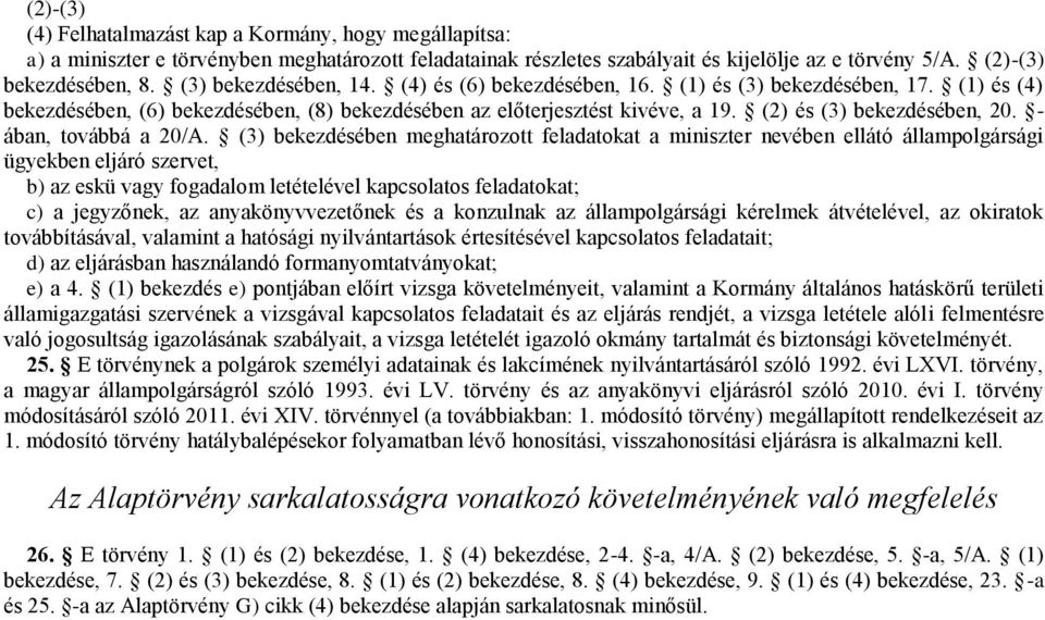 - ában, továbbá a 20/A.
