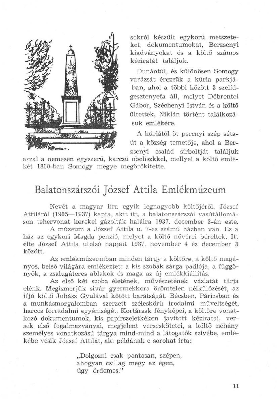 találkozásuk emlékére.