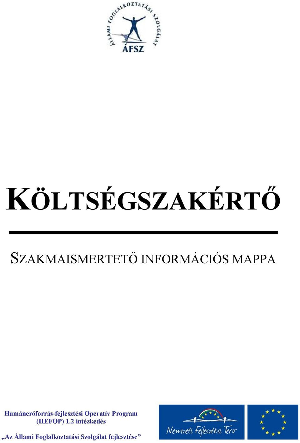 Humánerőforrás-fejlesztési Operatív