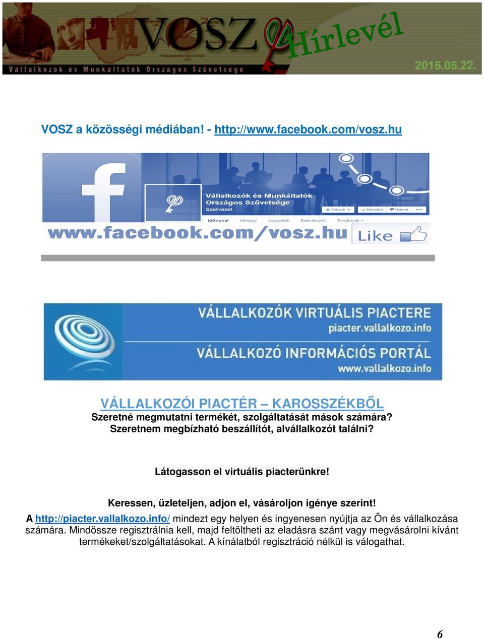 Szeretnem megbízható beszállítót, alvállalkozót találni? Látogasson el virtuális piacterünkre!