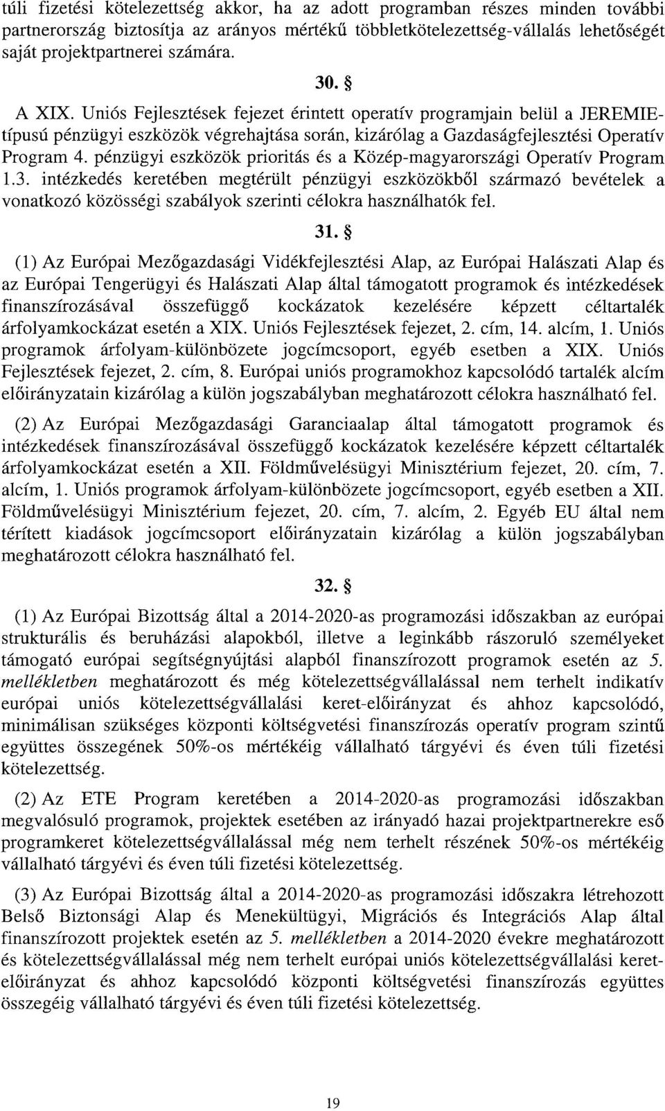 pénzügyi eszközök prioritás és a Közép-magyarországi Operatív Progra m.3.