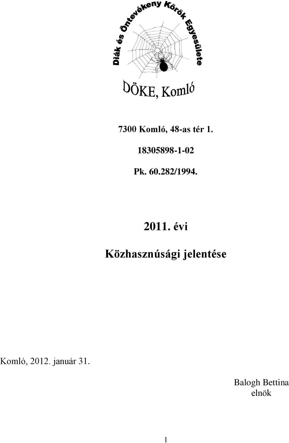 2011. évi Közhasznúsági jelentése