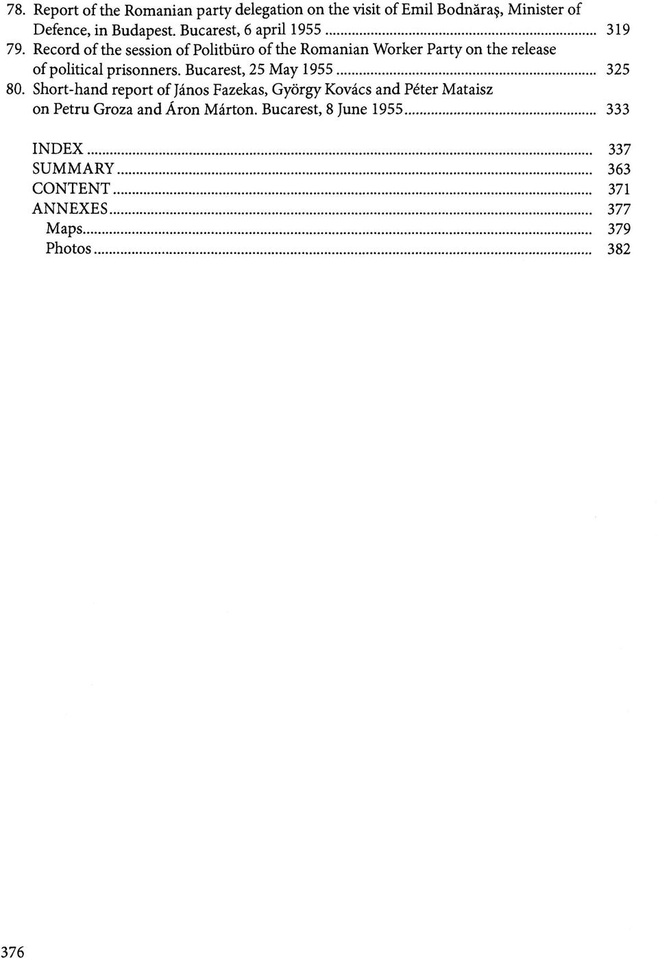 Record of the session of Politbüro of the Románián Worker Party on the release of political prisonners.