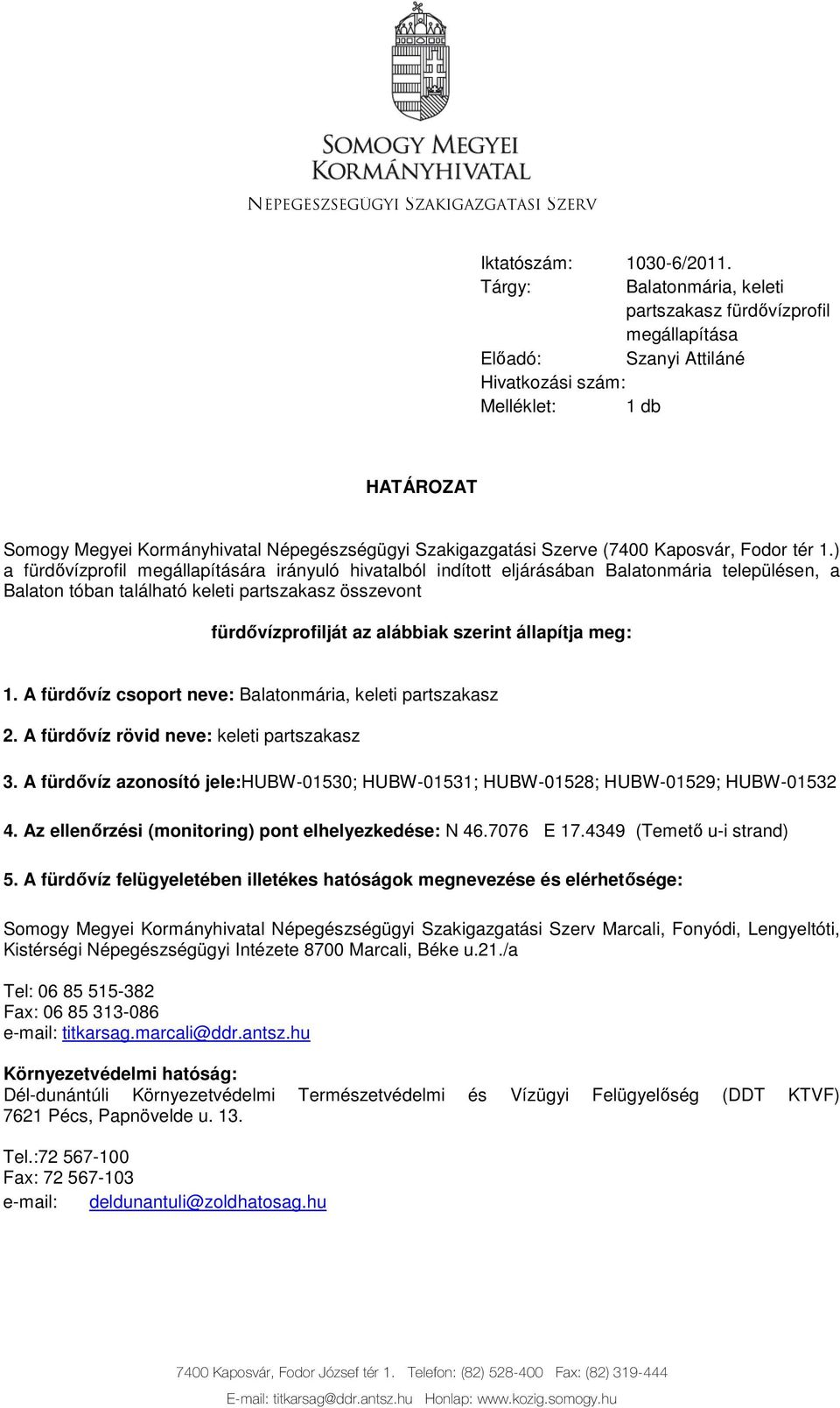 Szerve (7400 Kaposvár, Fodor tér 1.