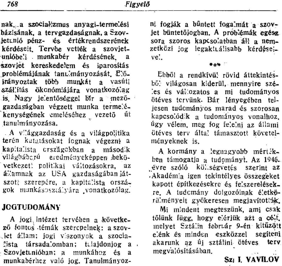 Ngy jelentőséggel Mr mezőgzdságbn végzett munk termelékenységének emeléséhez vezető út tnulmányozás.
