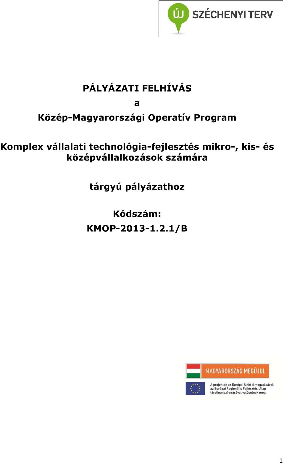 technológiafejlesztés mikro, kis és