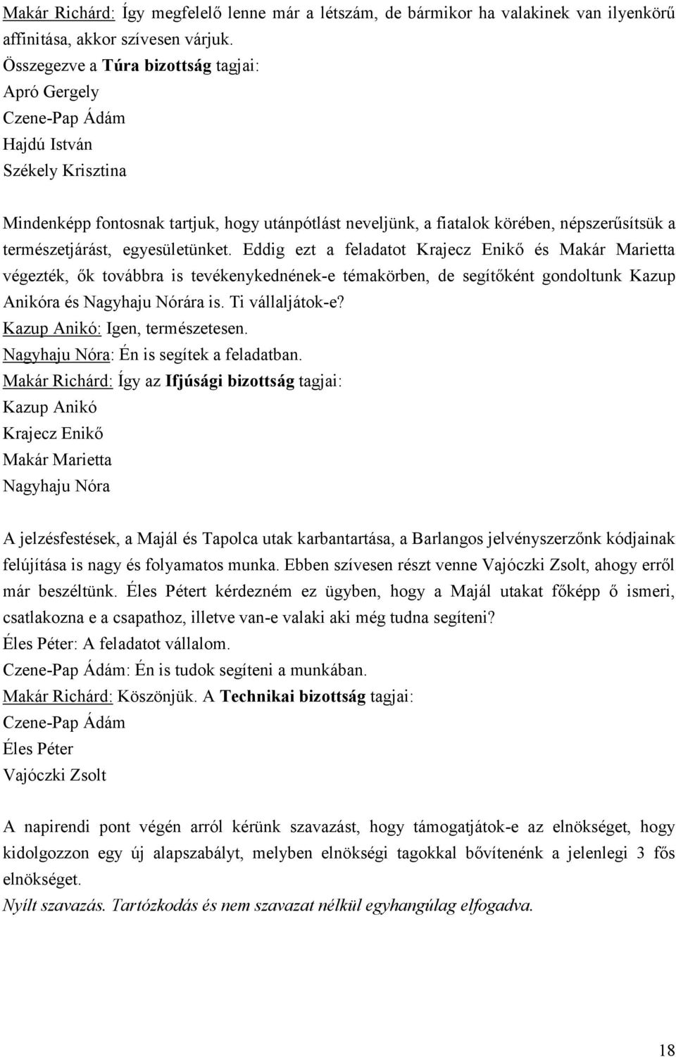 természetjárást, egyesületünket.