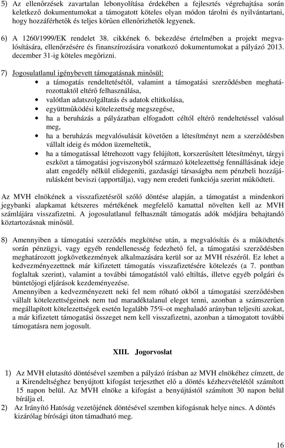 december 31-ig köteles megőrizni.
