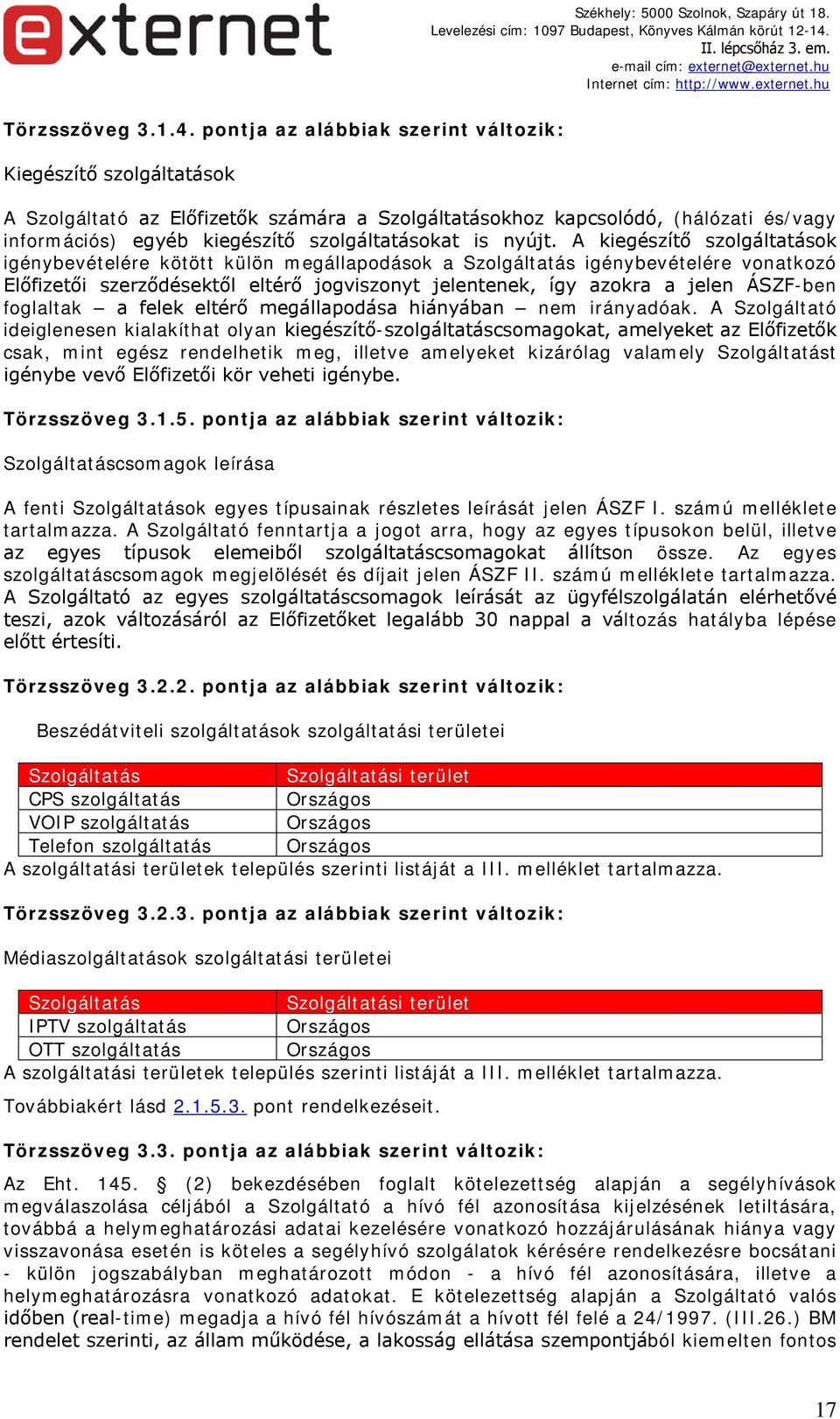nyújt.