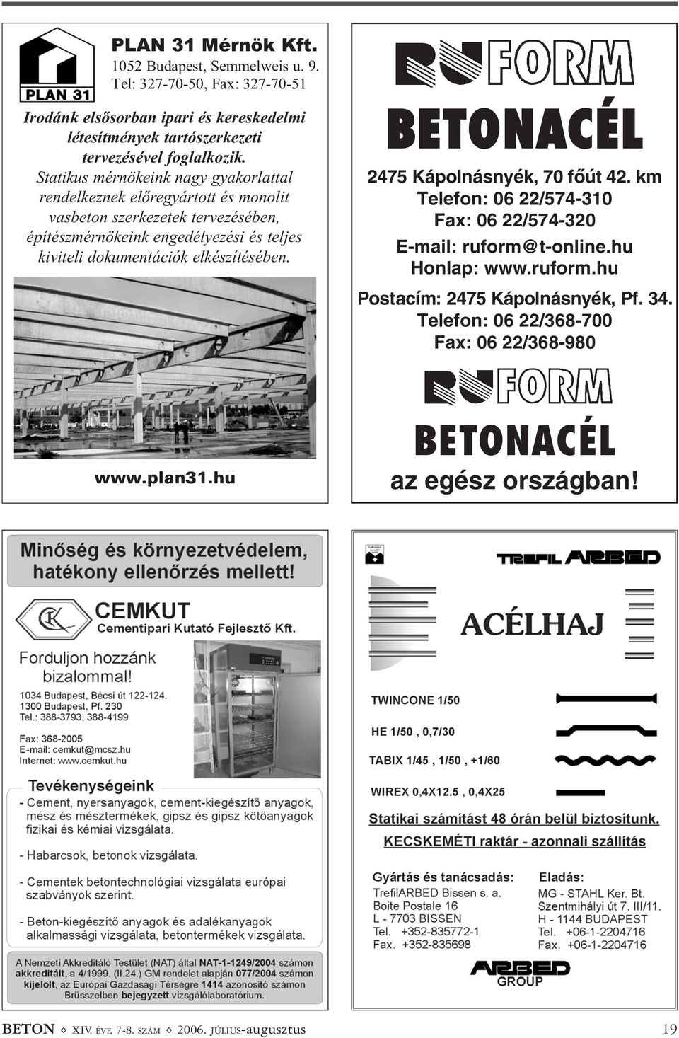Statikus mérnökeink nagy gyakorlattal rendelkeznek elõregyártott és monolit vasbeton szerkezetek tervezésében, építészmérnökeink engedélyezési és teljes kiviteli