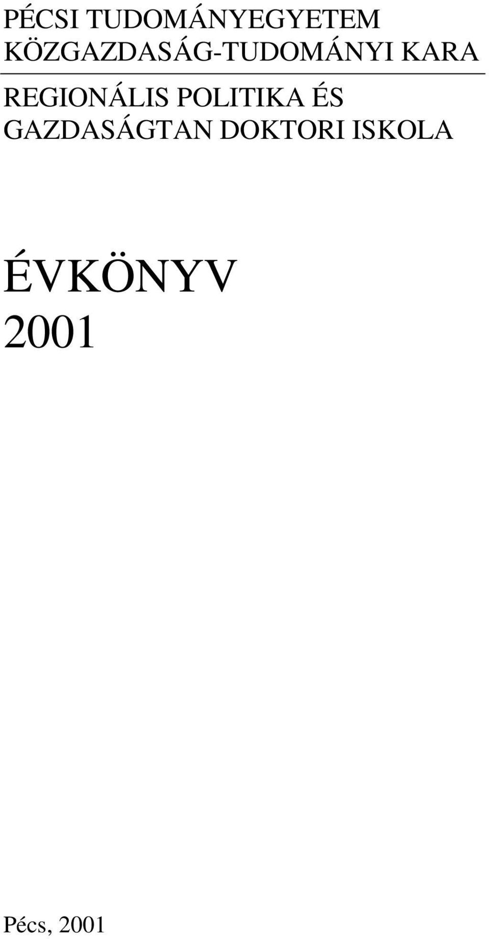 REGIONÁLIS POLITIKA ÉS