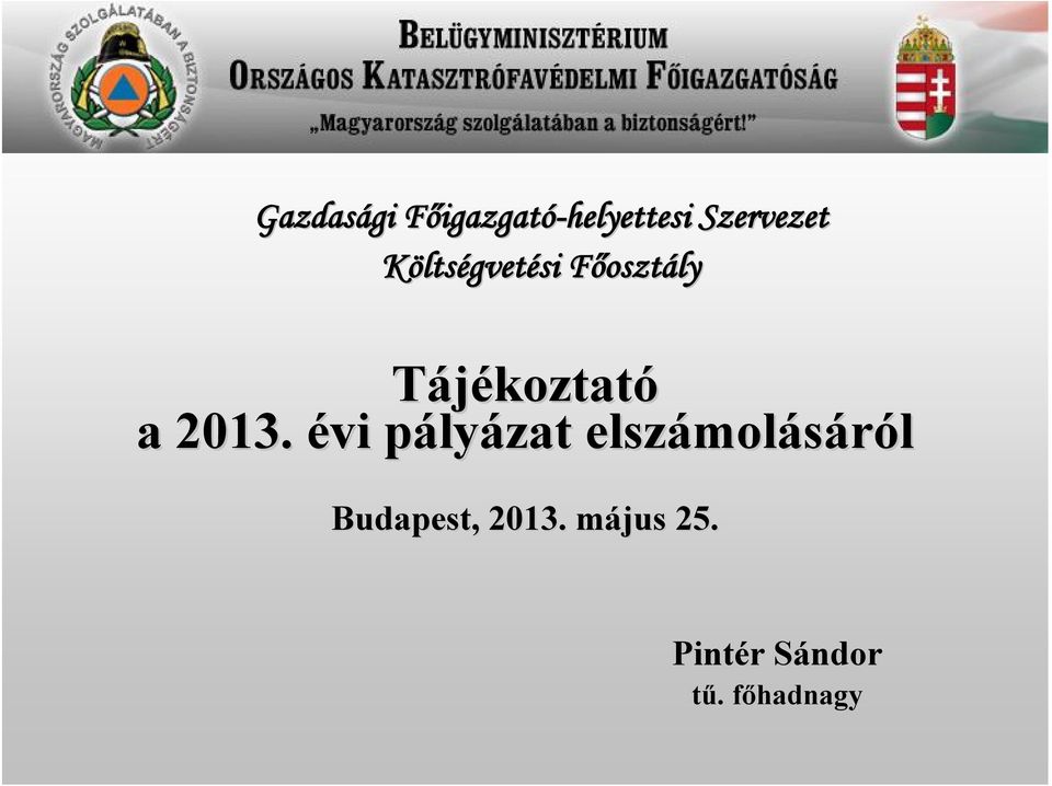 Tájékoztató a 2013.