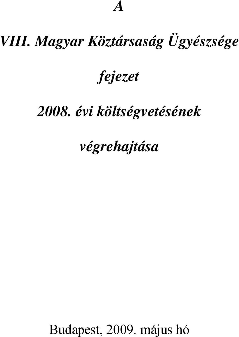 Ügyészsége fejezet 2008.