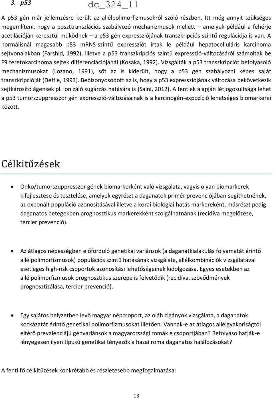 szintű regulációja is van.