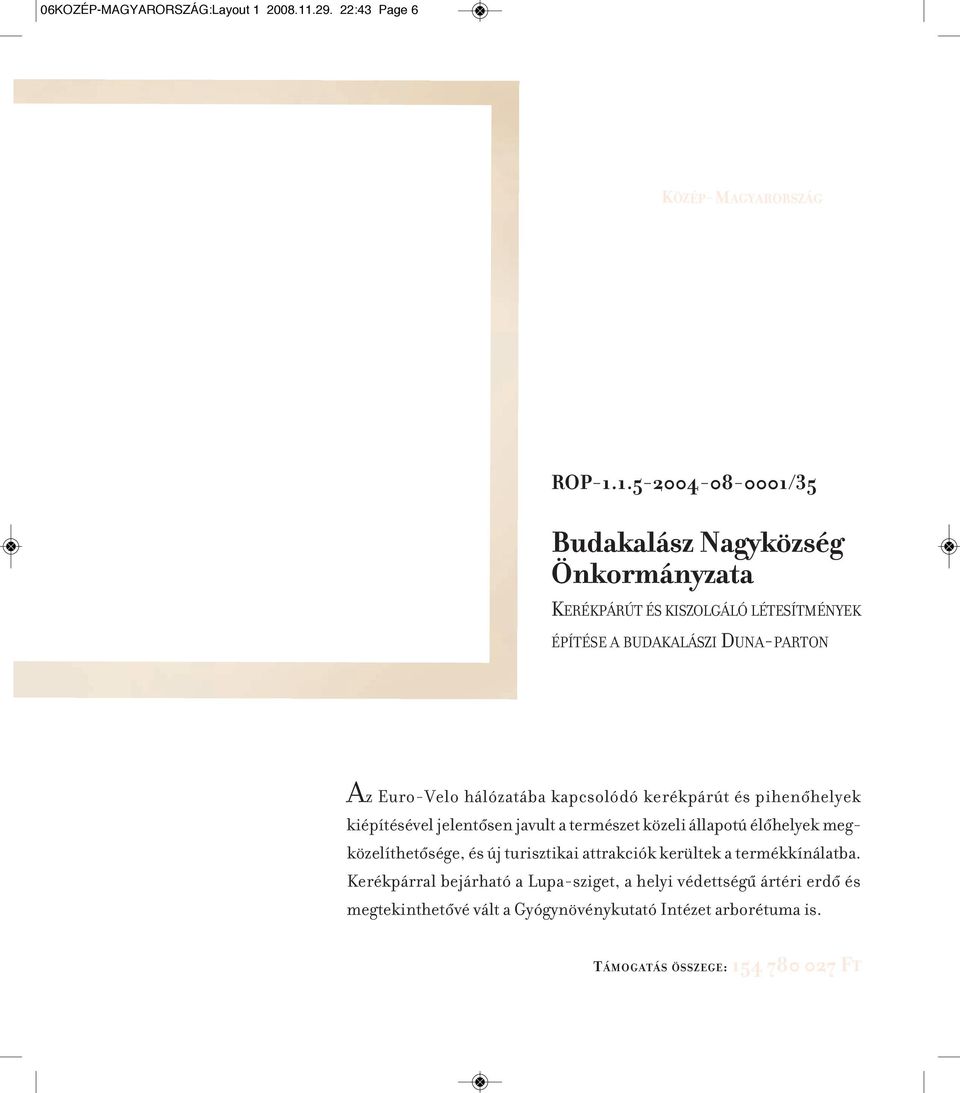 .29. 22:43 Page 6 KÖZÉP-MAGYARORSZÁG ROP-1.