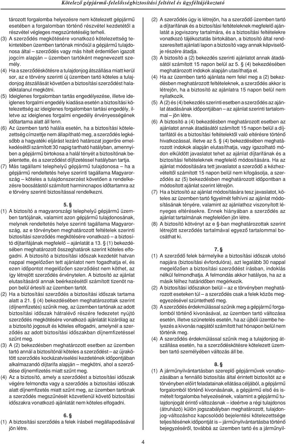 megnevezett személy.