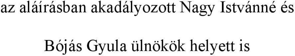 Istvánné és Bójás