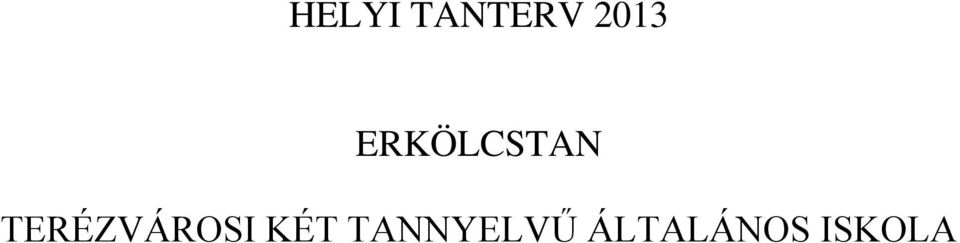 TERÉZVÁROSI KÉT