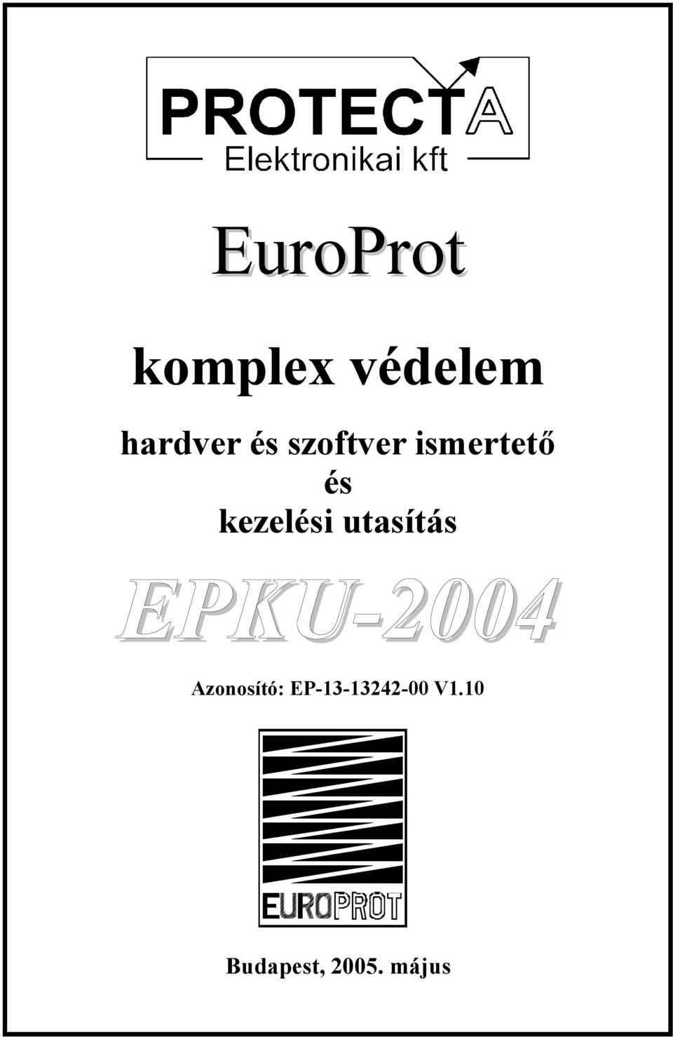 utasítás EPKU-2004 Azonosító: