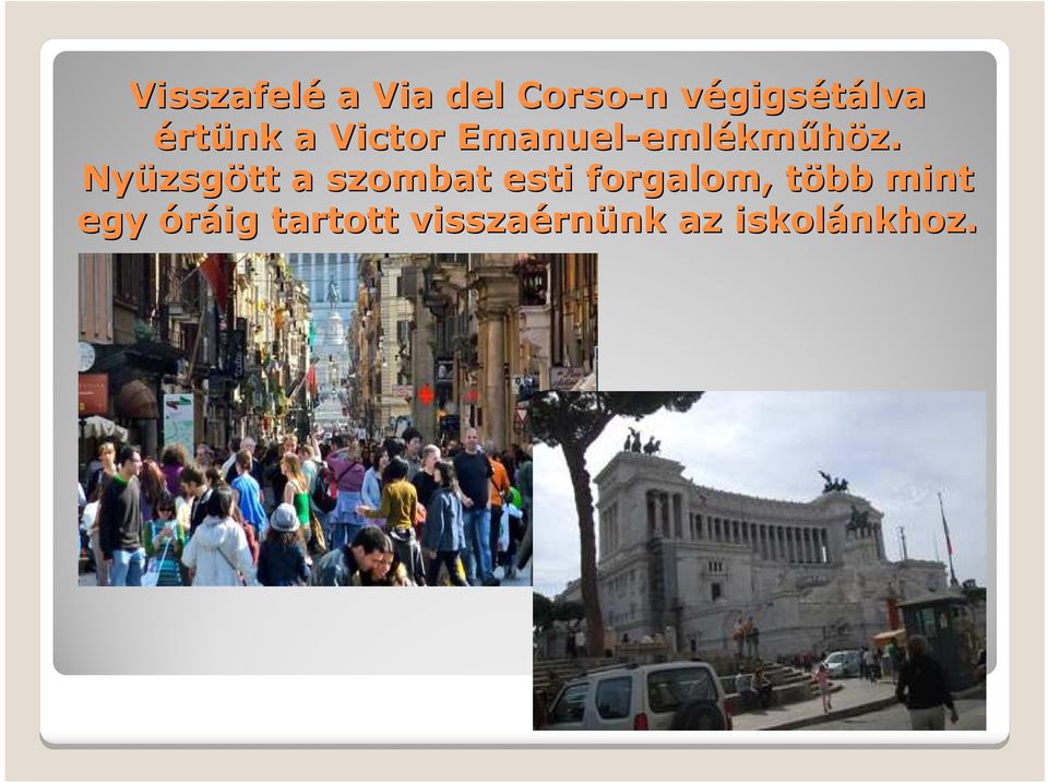 emlékmőhöz.