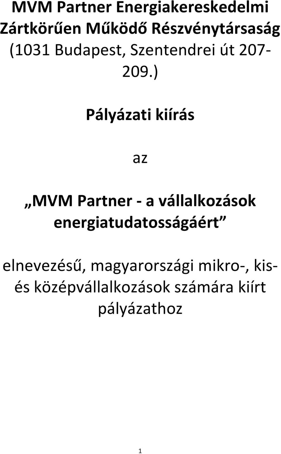 ) az MVM Partner a vállalkozások energiatudatosságáért