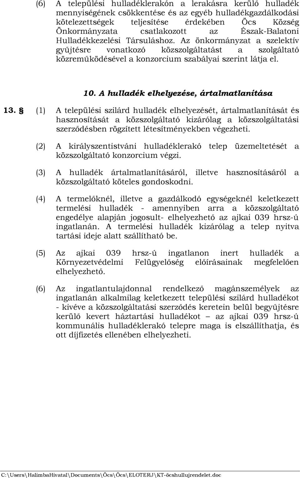 A hulladék elhelyezése, ártalmatlanítása 13.