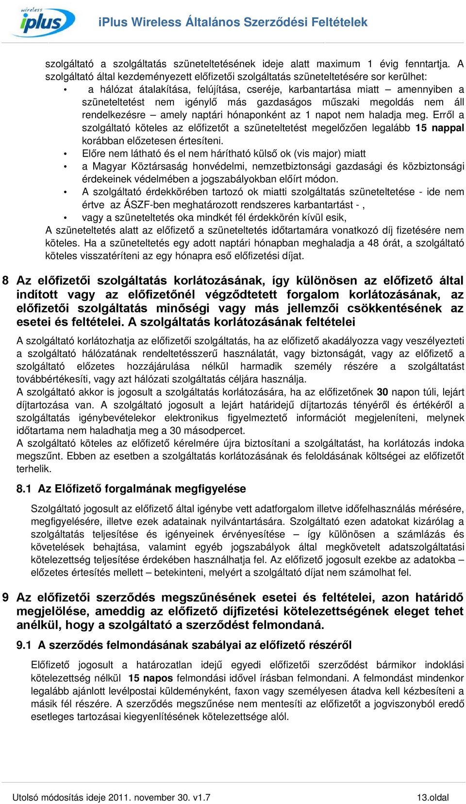 gazdaságos műszaki megoldás nem áll rendelkezésre amely naptári hónaponként az 1 napot nem haladja meg.