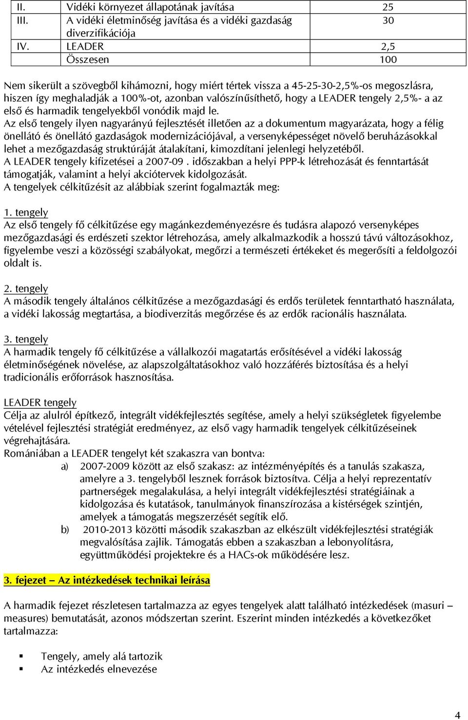 2,5%- a az első és harmadik tengelyekből vonódik majd le.