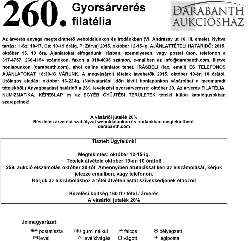 filatélia A vásárlói jutalék 20% Részletes árverési szabályzat  weboldalunkon és irodánkban megtekinthető. darabanth.com Tisztelt  Ügyfelünk! - PDF Ingyenes letöltés