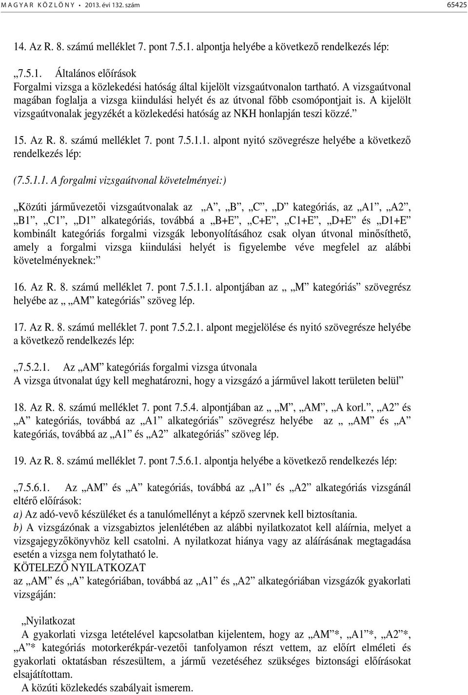 számú melléklet 7. pont 7.5.1.