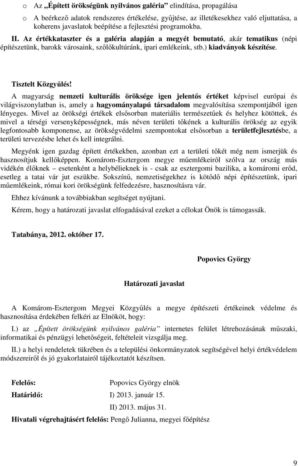 Tisztelt Közgyűlés!