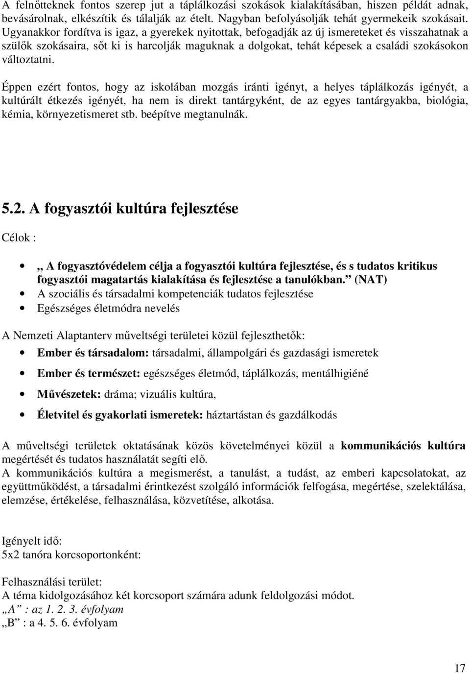 változtatni.