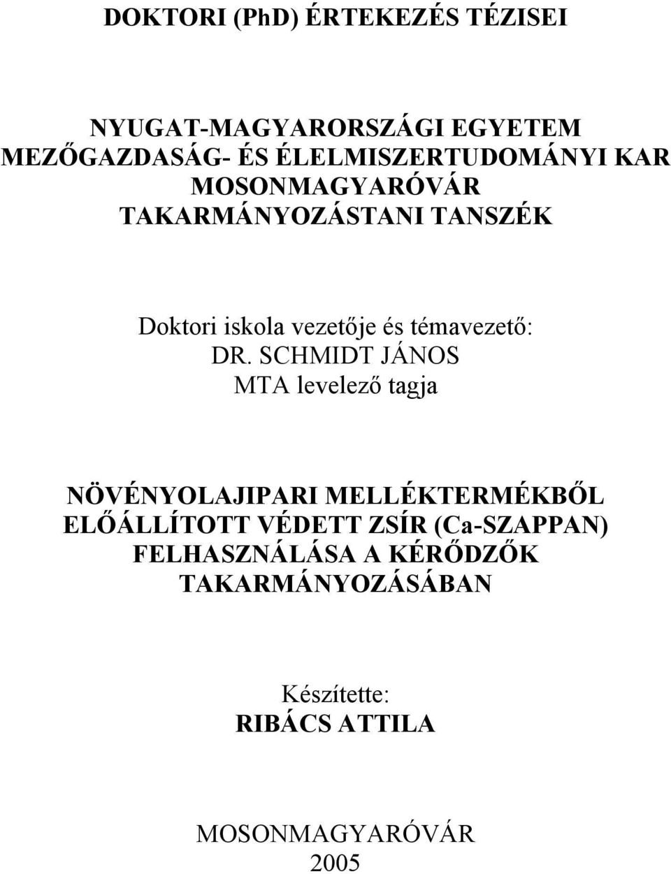 témavezető: DR.