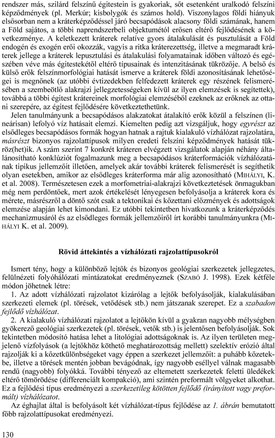 következménye.