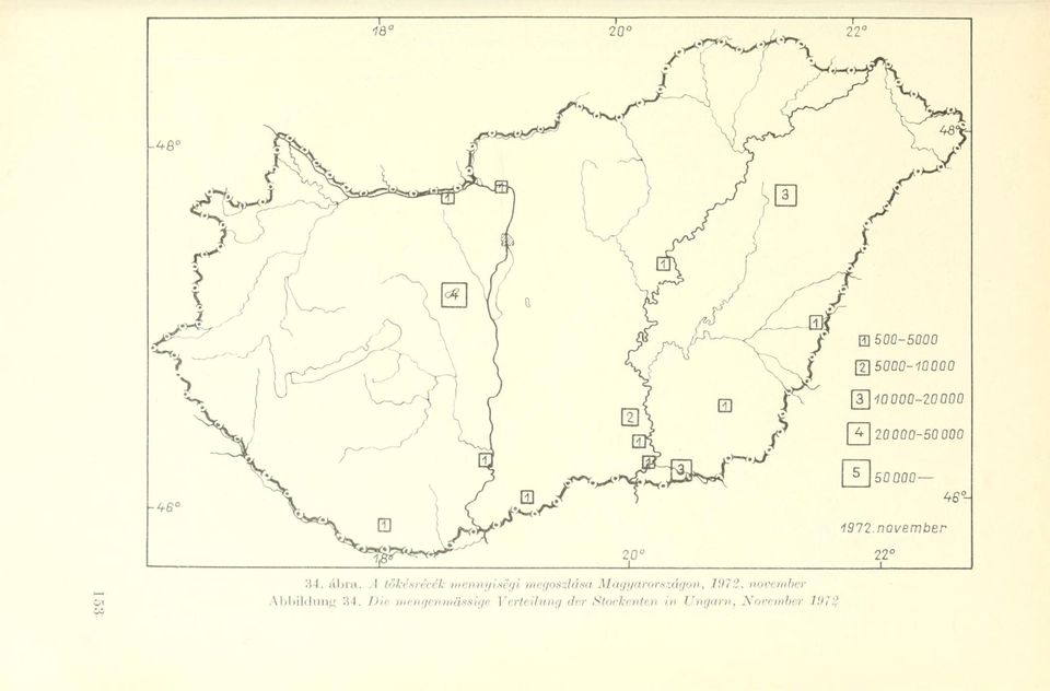 .i U'késrévék mennyiségi n>egoszlása Magyarországon, 1072.
