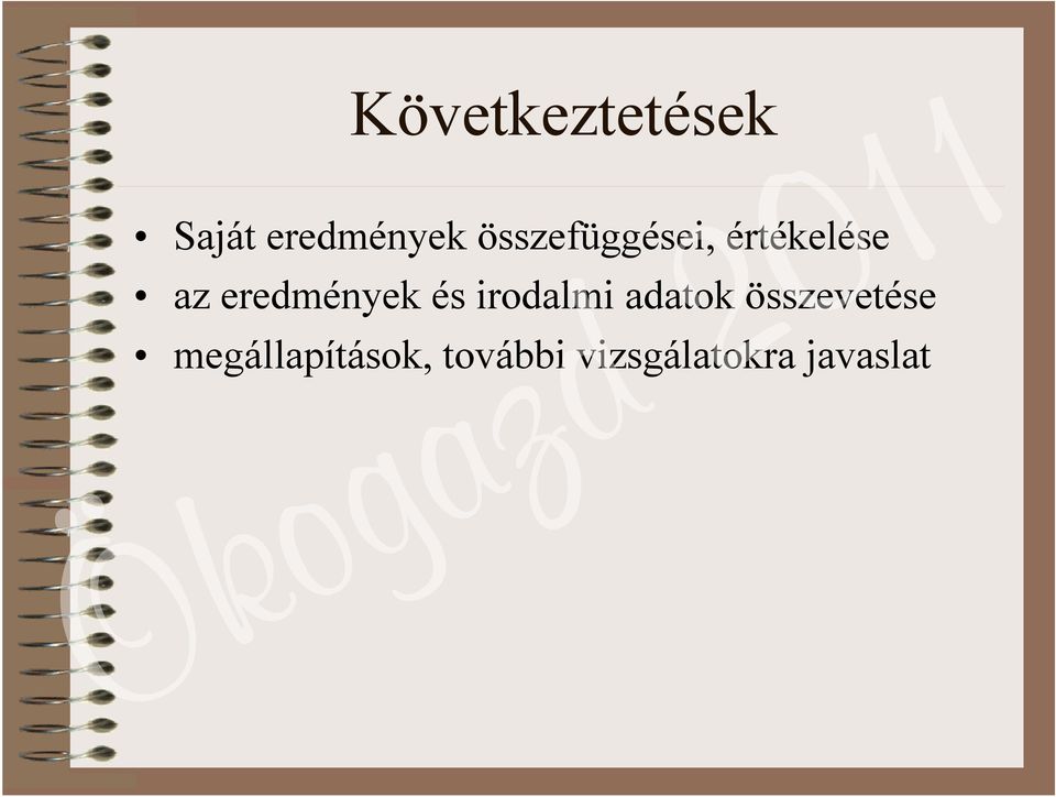 eredmények és irodalmi adatok