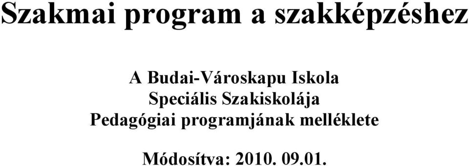 Speciális Szakiskolája