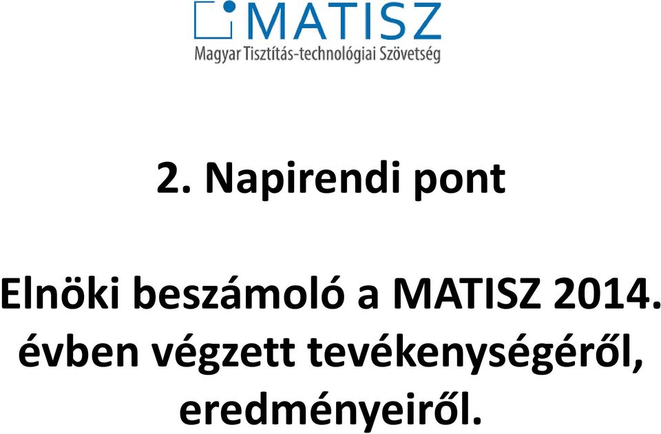 MATISZ 2014.